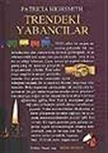 Patricia Highsmith: Trendeki yabancilar. (Turkish language, 1991, Metis Yayinlari, Metis Yayincilik)