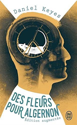 Des fleurs pour Algernon (Paperback, French language, 2012, J'ai Lu)