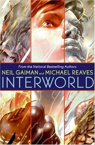 Neil Gaiman, Reaves, Michael Reaves: InterWorld (2007, Eos)