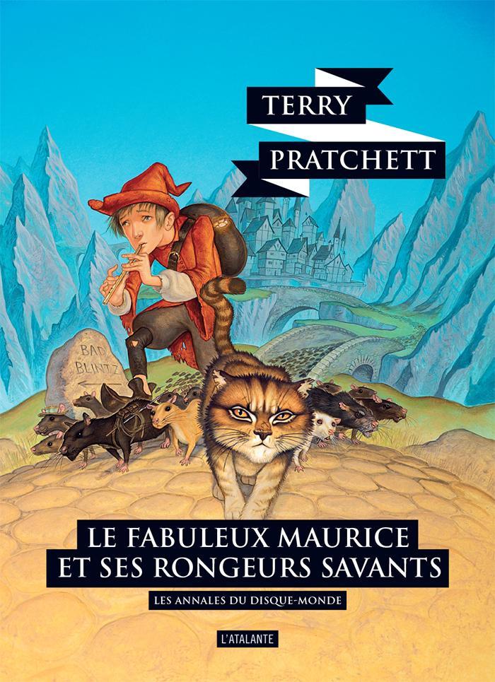 David Wyatt, Terry Pratchett, Laura Ellen Andresen, Patrick Couton: Le Fabuleux Maurice et ses rongeurs savants (French language, 2017, L'Atalante)