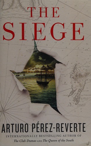 Arturo Pérez-Reverte: The siege (2014)