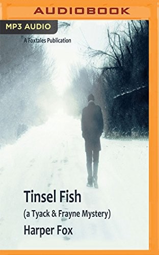 Tinsel Fish (AudiobookFormat, 2018, Audible Studios on Brilliance Audio)