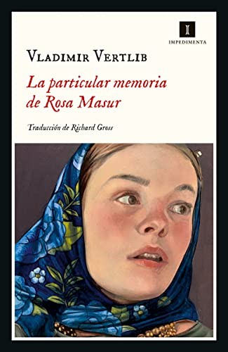 La particular memoria de Rosa Masur (Paperback, 2022, Impedimenta)
