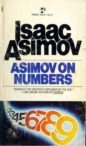 Isaac Asimov: Asimov on Numbers (1978, Pocket Books)