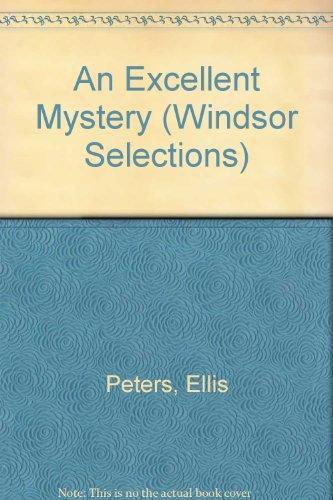 Edith Pargeter: Excellent Mystery (2000, Chivers Press)