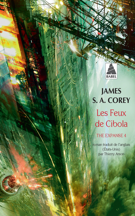 James S.A. Corey: Les Feux de Cibola (French language, 2019, Actes Sud)