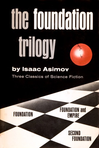 The foundation trilogy (1951, Doubleday)