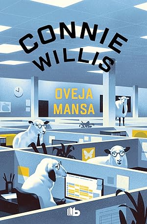 Connie Willis (duplicate): Oveja mansa (Paperback, Español language, B de Bolsillo)