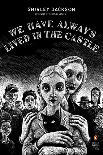 We Have Always Lived in the Castle (Paperback, 2006, Penguin Books)