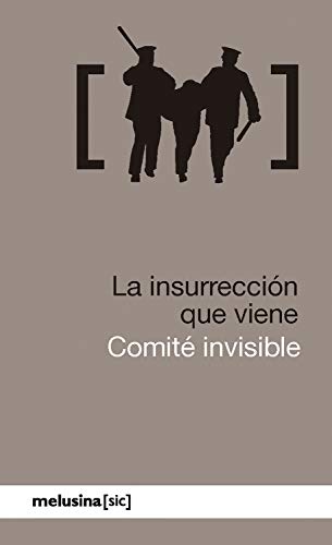 Batzorde Ikusezina: La insurrección que viene (Paperback, Spanish language, 2020, Melusina)