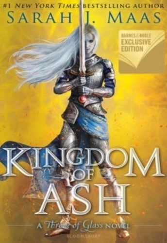 Sarah J. Maas: Kingdom Of Ash (Hardcover, 2018, Bloomsbury YA)