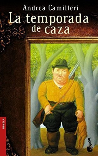 Andrea Camilleri: La temporada de caza (Paperback, 2005, Booket)