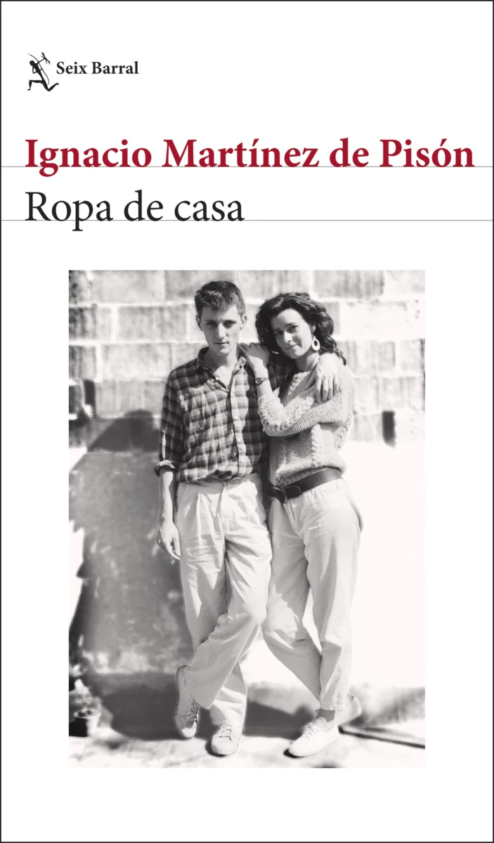 Ignacio Martínez de Pisón: Ropa de casa (Paperback, Spanish language, Seix Barral)