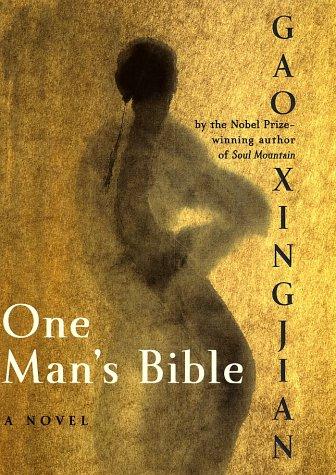 Gao Xingjian: One Man's Bible (2002, HarperCollins)