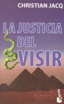 Crhistian Jacq: LA Justicia Del Visir (Paperback, 1998, Planeta)