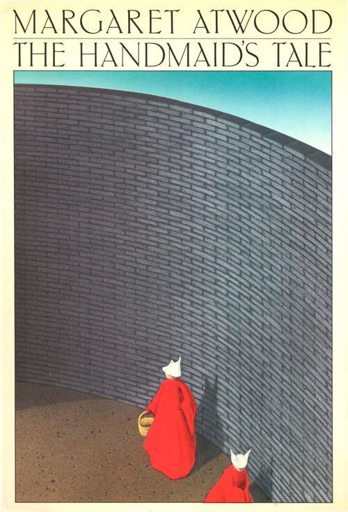 Margaret Atwood: The Handmaid's Tale (1986, Houghton Mifflin Harcourt)