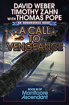 David Weber: A Call to Vengeance (2018, Baen)