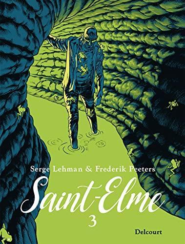 Serge Lehman, Frederik Peeters: Saint-Elme 3 (Hardcover, French language, 2022, Delcourt)