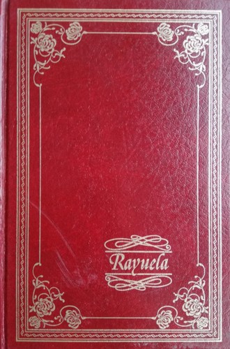 Julio Cortázar: Rayuela (Hardcover, Spanish language, 1985, Círculo de Lectores)