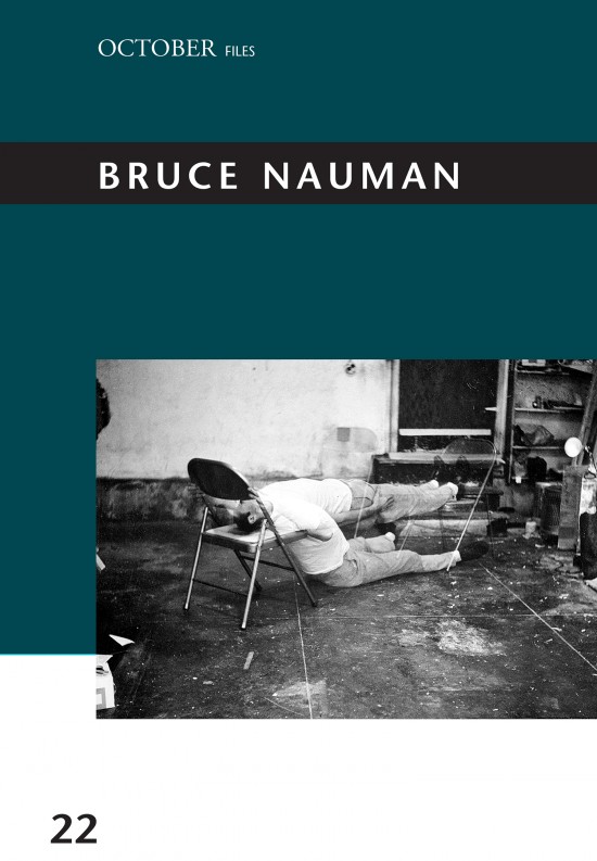 Yve-Alain Bois, Taylor Walsh, Norbert Schwarz, Charles F. Stevens, George Baker: Bruce Nauman (2018, MIT Press)