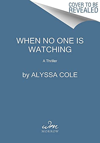 When No One Is Watching (Paperback, 2022, William Morrow)