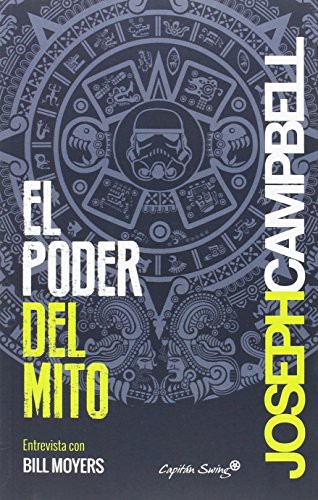 Joseph Campbell, Csar Aira: El poder del mito (Paperback, 2016, Capitán Swing Libros)