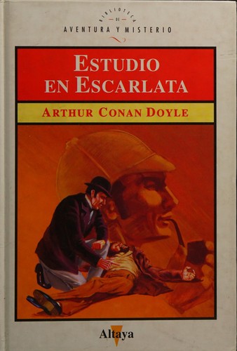 Arthur Conan Doyle: Estudio en escarlata (Hardcover, Spanish language, 1994, Altaya)