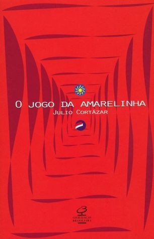 Julio Cortázar: O jogo da amarelinha (Paperback, Portuguese language, 1999, Civilização Brasileira)