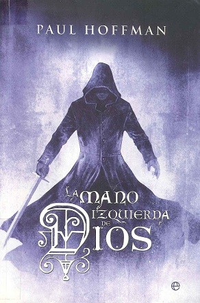 La mano izquierda de Dios (2010, La Esfera de los Libros)