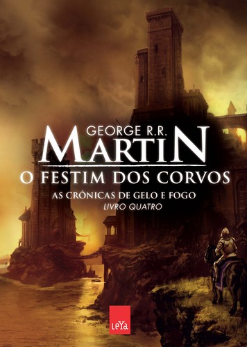 O Festim dos Corvos (2012, Leya)