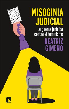 Beatriz Gimeno: Misoginia judicial (Spanish language, 2022, Catarata)