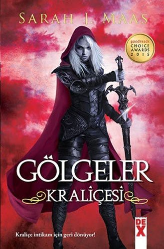 Sarah J. Maas: Gölgeler Kraliçesi (Hardcover, Turkish language, 2018, Dex Yayinevi)