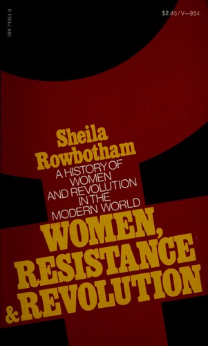 Sheila Rowbotham: Women, Resistance & Revolution (1973, Random House Inc (P))