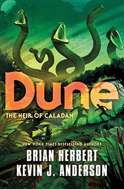 Kevin J. Anderson, Brian Herbert: Dune: The Heir of Caladan (Ingles language, Tor Books)