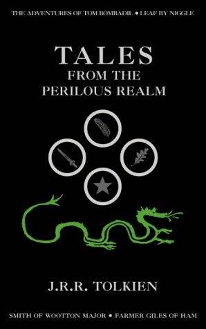 J.R.R. Tolkien: Tales from the Perilous Realm (2002, HarperCollins Publishers Ltd)