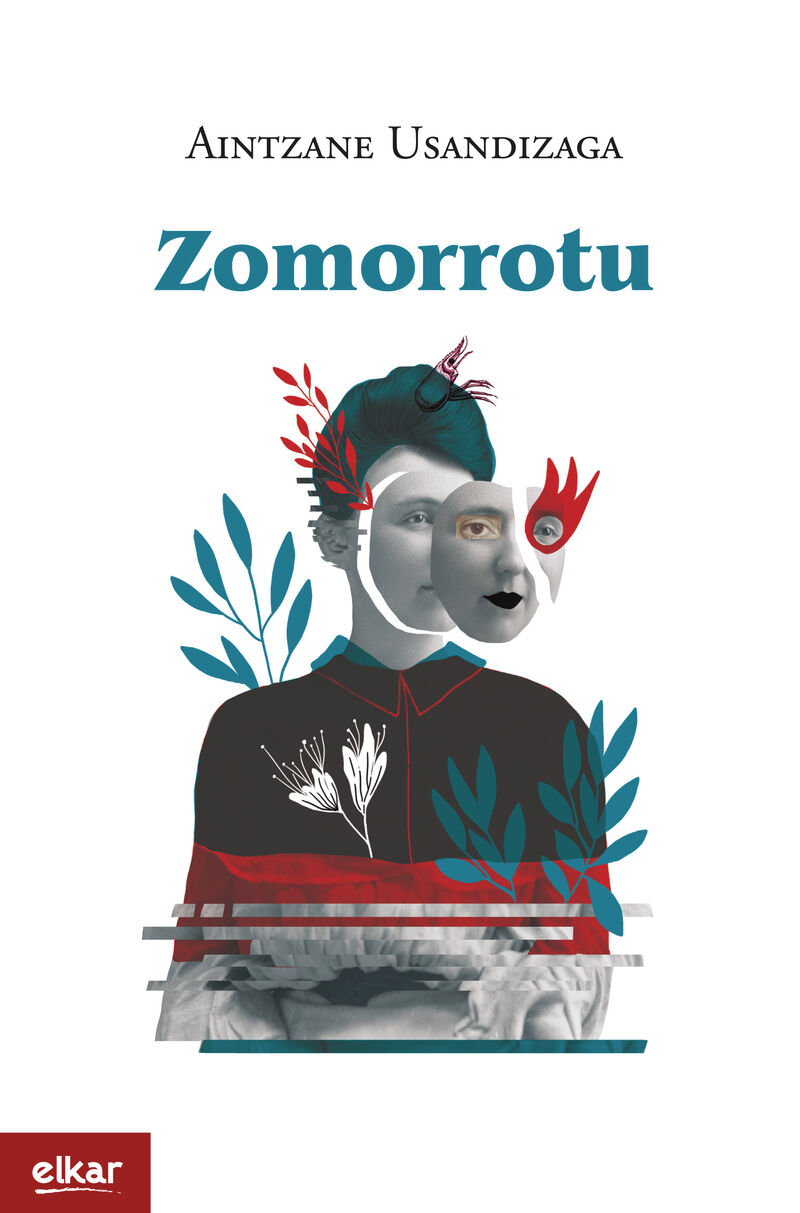 Zomorrotu (Paperback, Euskara language, Elkar)