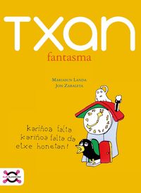 Mariasun Landa, Jon Zabaleta Larburu: Txan fantasma (Euskara language, 2011, Elkar)