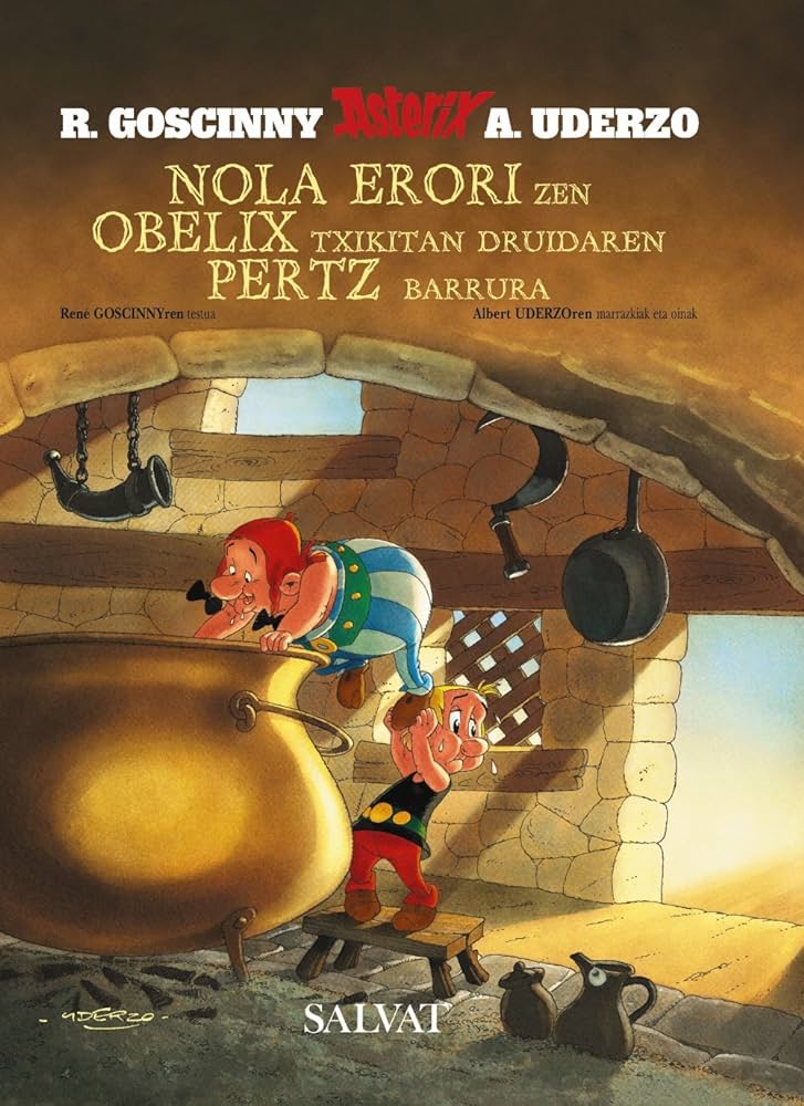 René Goscinny, Albert Uderzo: Nola erori zen Obelix txikitan druidaren pertz barrura (Hardcover, Euskara language, Salvat-Bruño)