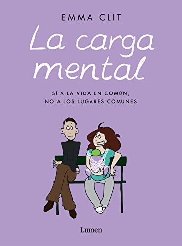 Regina López Muñoz, Emma Clit: La carga mental (Paperback, Español language, 2018, Lumen)