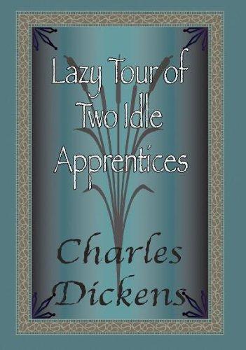 Wilkie Collins, Nancy Holder: The Lazy Tour Of Two Idle Apprentices (Paperback, 2004, Quiet Vision Pub)