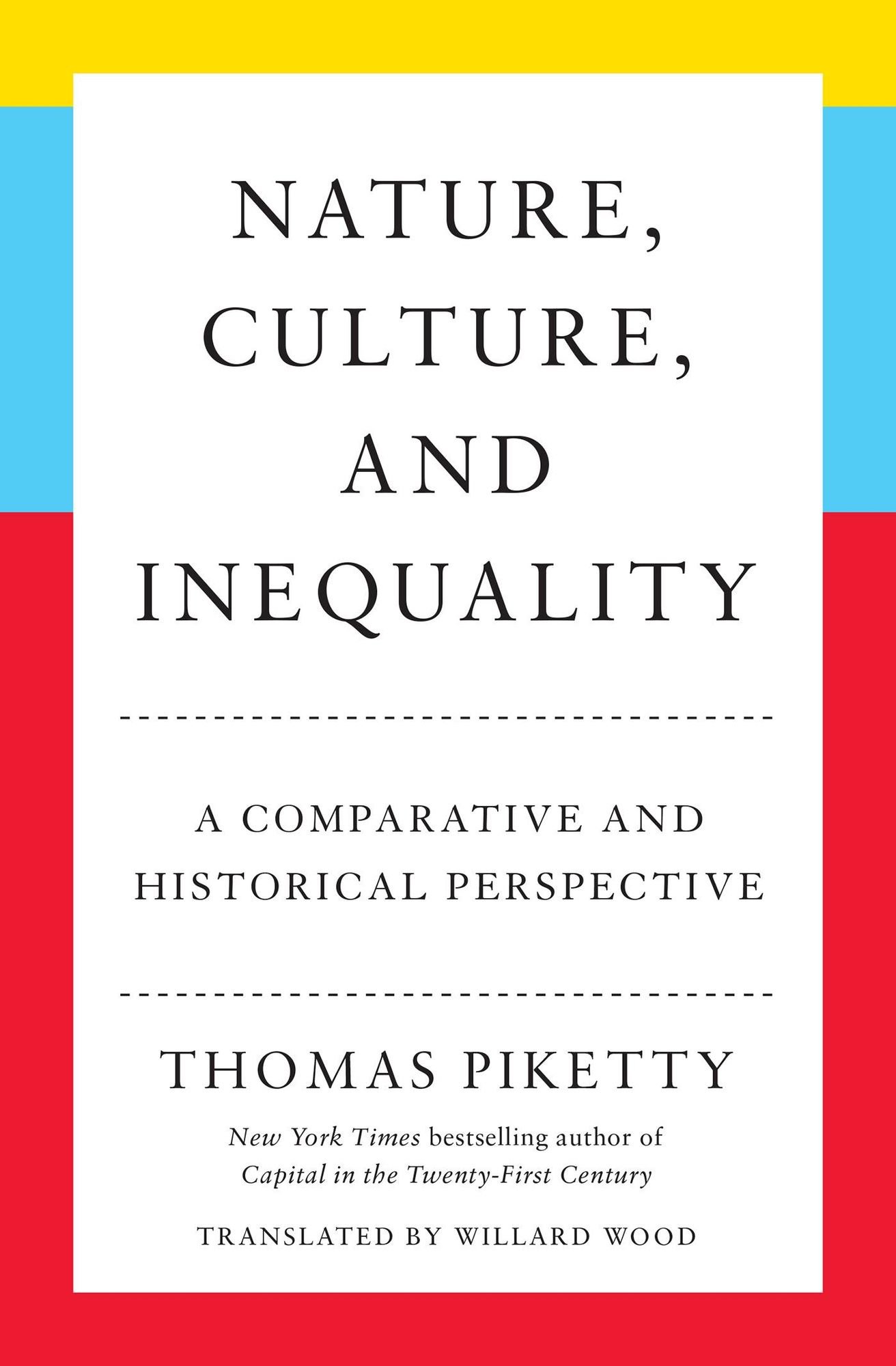 Willard Wood, Thomas Piketty: Nature, Culture, and Inequality (Hardcover, 2024, Other Press)