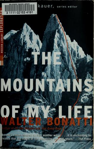 Walter Bonatti: The mountains of my life (2001, Modern Library)