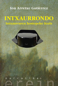 Intxaurrondo (Paperback, Euskera language, Erein)