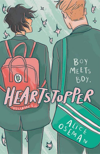 Alice Oseman: Heartstopper, Volume 1 (2019, Hodder Children's Books)