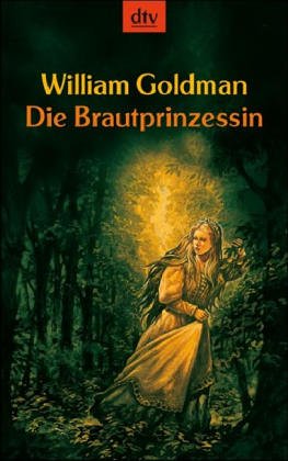 Die Brautprinzessin (Paperback, 2006, Deutscher Taschenbuch Verlag)