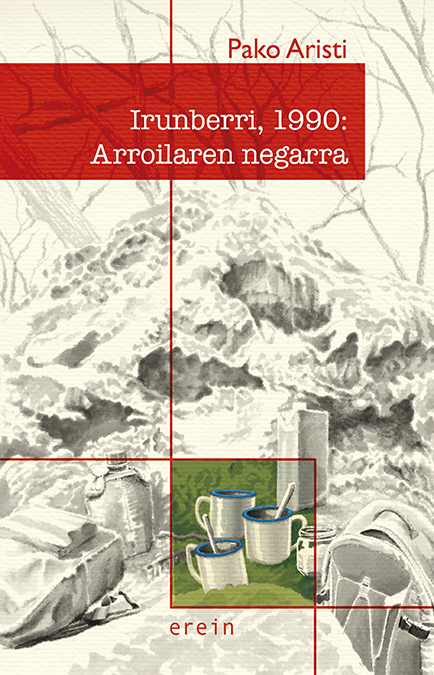 Irunberri, 1990: arroilaren negarra (Paperback, Euskara language, Erein)