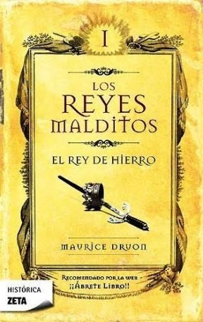 Maurice Druon: El rey de hierro (Paperback, Spanish language, 2008, Ediciones B, Zeta Bolsillo)