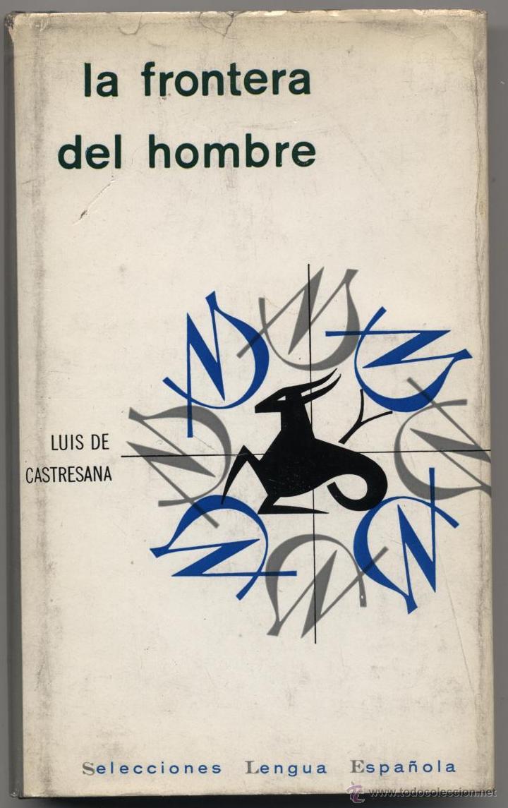 La frontera del hombre (Hardcover, Spanish language, Plaza & Janés)