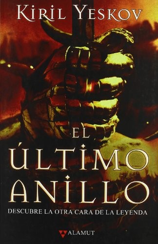 Kirill Yeskov: El último anillo (2010, Alamut)