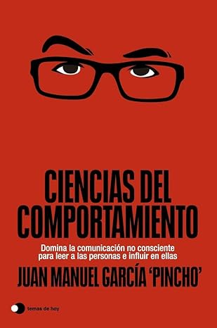 Juan Manuel García Pincho: Ciencias del comportamiento (Ediciones Temas de Hoy)